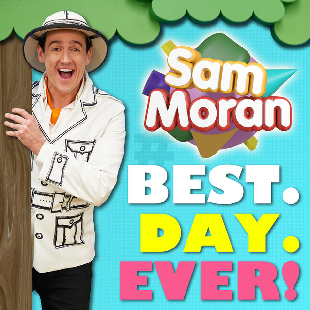 Play Along With Sam: Best. Day, EVER!