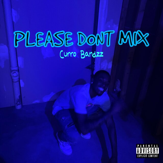 PLEASE DONT MIX
