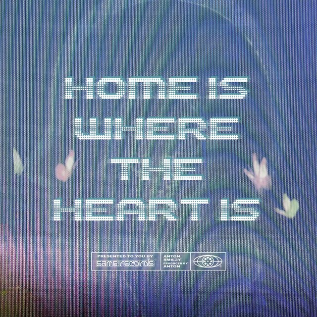 Home is where the heart is.