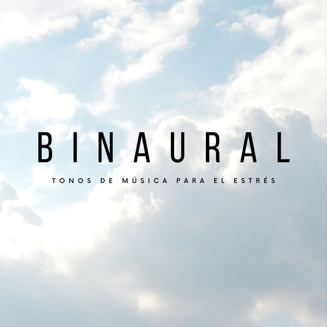 Binaural: Tonos De Música Para El Estrés