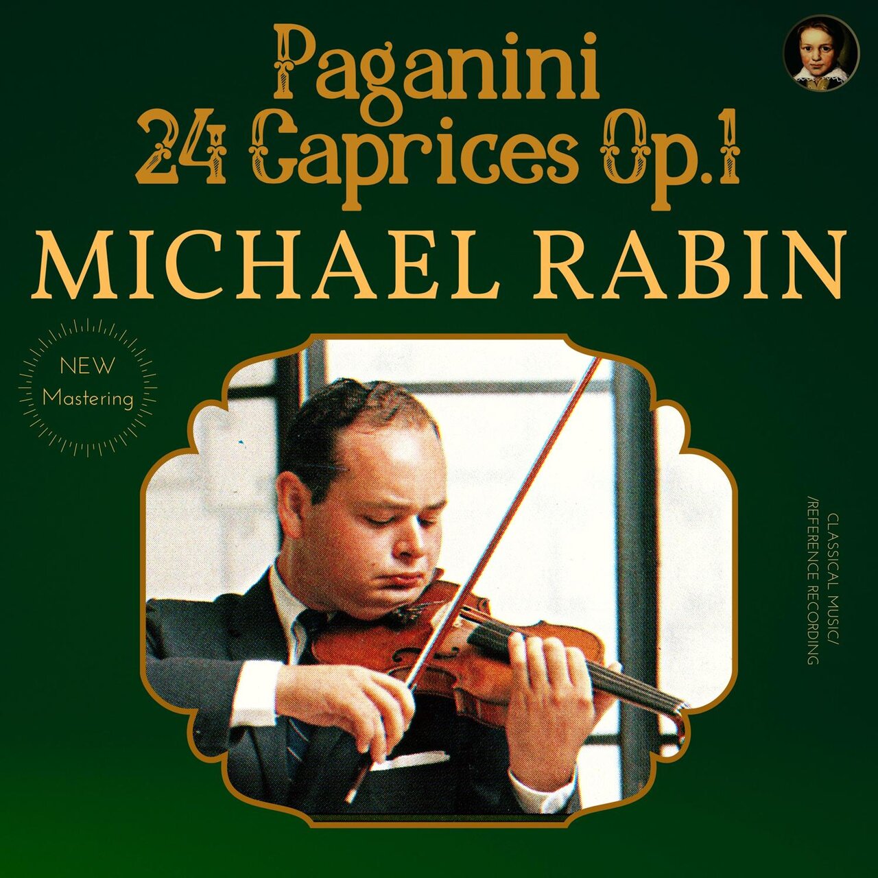 Paganini by Michael Rabin: 24 Caprices Op.1 (Remastered 2021