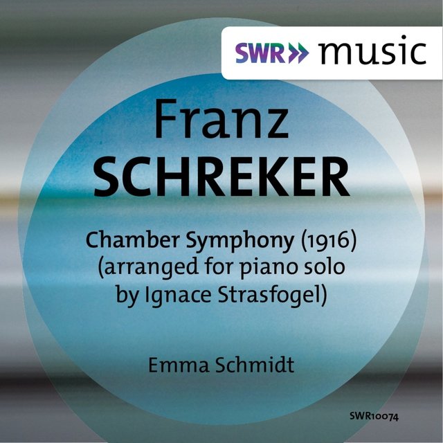 Schreker: Kammersymphonie (Arr. I. Strasfogel for Piano)