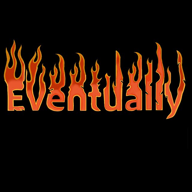 Eventually