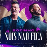 Sozinho Nóis Não Fica