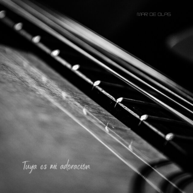 Tuya Es Mi Adoración