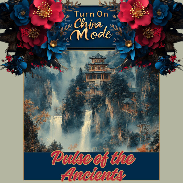 Pulse of the Ancients: China’s Unbroken Rhythm