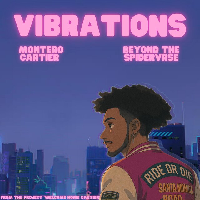 Vibrations (Beyond The SpiderVrse)