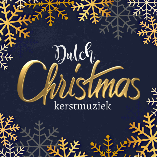 Dutch Christmas Kerstmuziek by Joyeux Anniversaire Joyeux Anniversaire