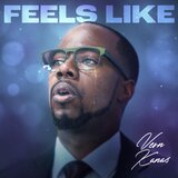 Feels Like!