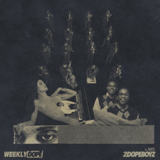 Cover art for album Weekly Dope by User