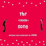 The Crush Song