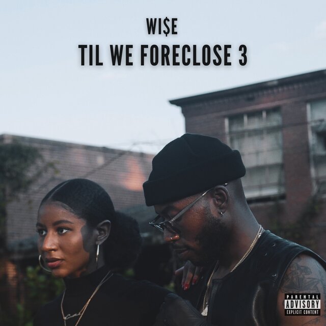 Til We Foreclose 3