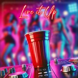 Live It Up