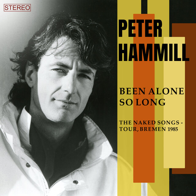 Been Alone So Long (The Naked Songs Tour, Bremen, 1985)