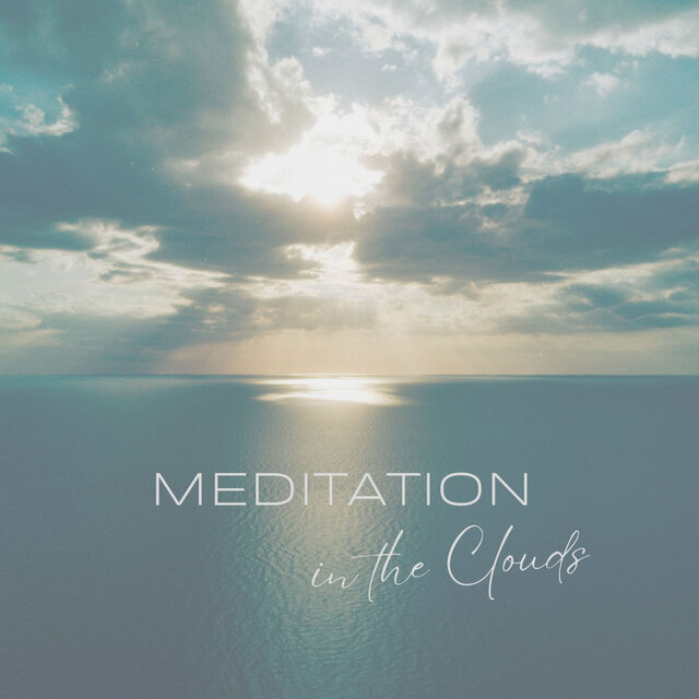 Meditation in the Clouds