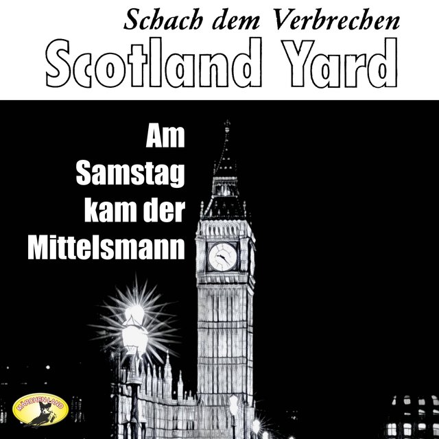 Schach dem Verbrechen, Folge 1: Am Samstag kam der Mittelsmann
