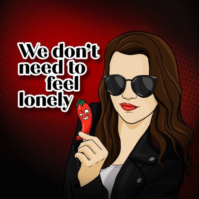 We Don't Need to Feel Lonely