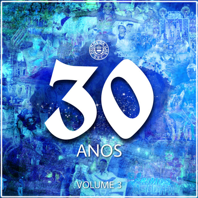 Primos da Ilha: 30 Anos, Vol. 3