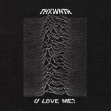 U Love Me?