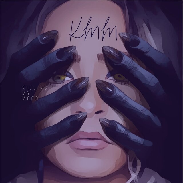 KMM (Killing My Mood)