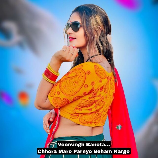 Chhora Maro Parnyo Beham Kargo
