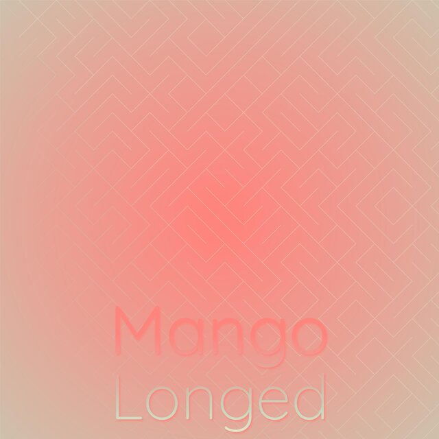 Mango Longed