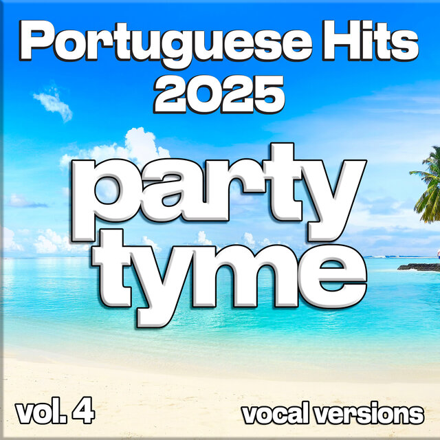 Portuguese Hits 2025, Vol. 4 (Vocal)
