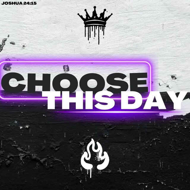 Choose This Day