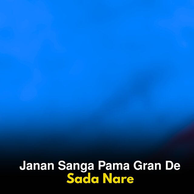 Janan Sanga Pama Gran De