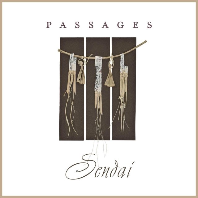 Passages - Sendai