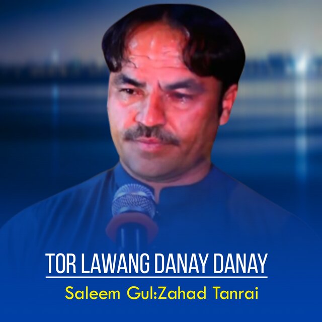 Tor Lawang Danay Danay