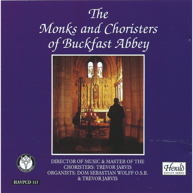 The Monks and Choristors of Buckfast Abbey
