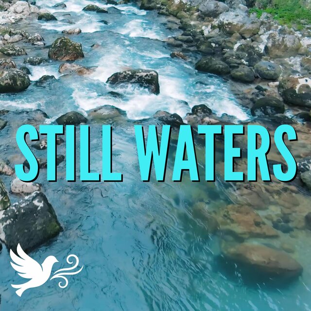 Still Waters: Psalm 23 Instrumental Worship