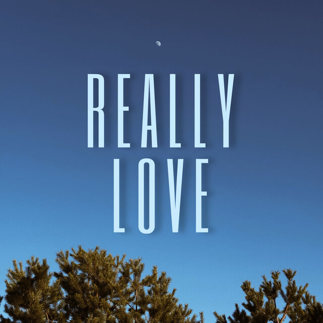 Really Love