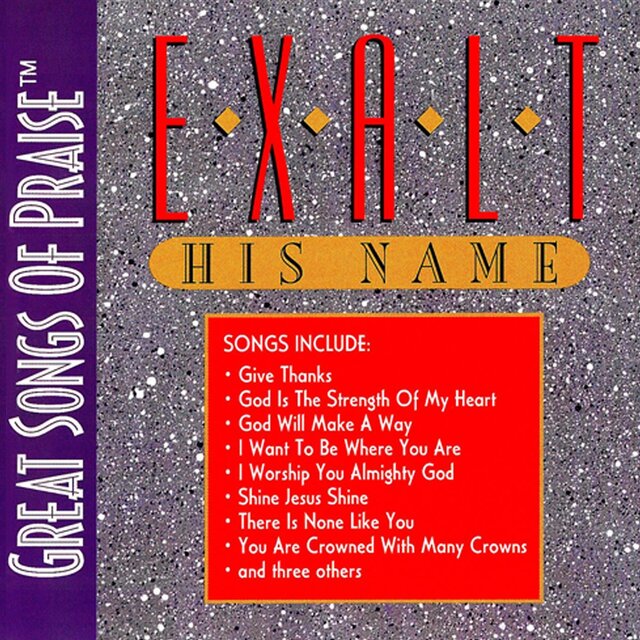 Exalt His Name