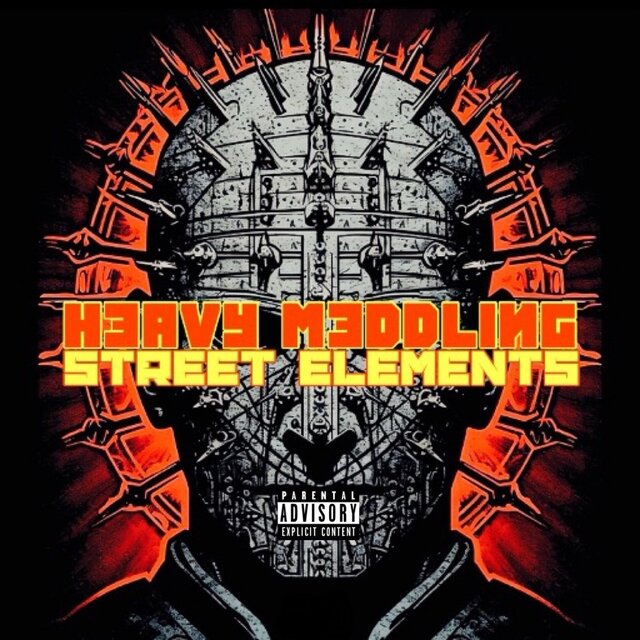 Heavy Meddling (feat. Street Elements)