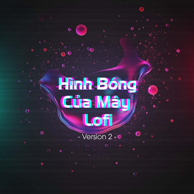 Hình Bóng Của Mây (Lofi) [Version 2]