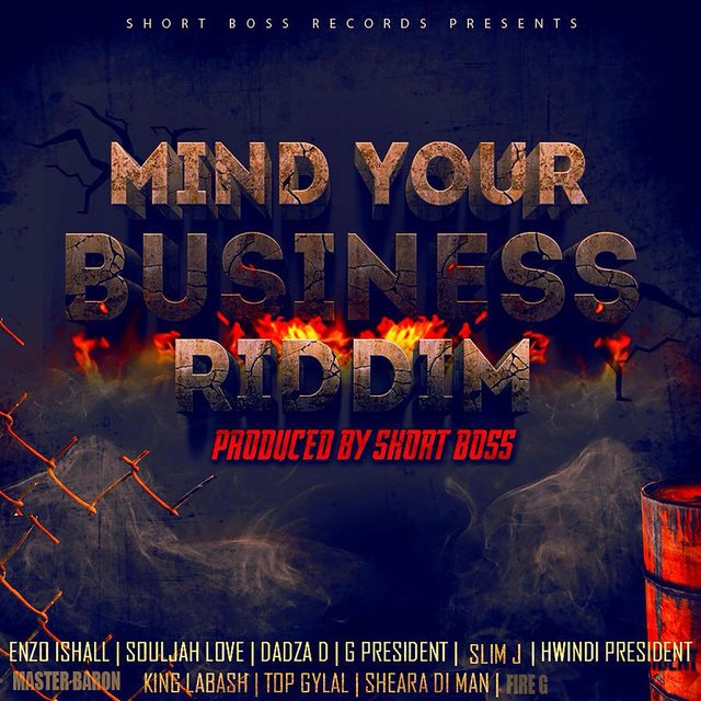 Mind Your Business Riddim