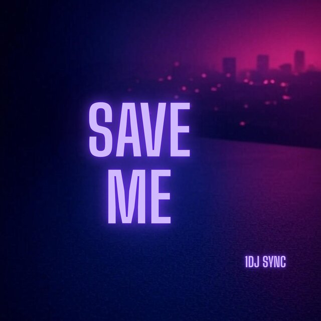 SAVE ME