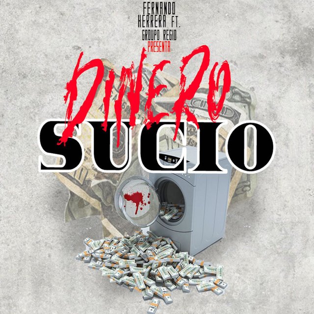 Dinero Sucio (feat. Grupo Regio)