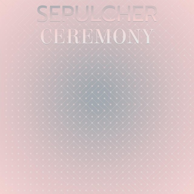 Sepulcher Ceremony