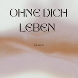 ohne dich leben
