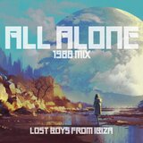 All Alone (1988 Radio Mix)