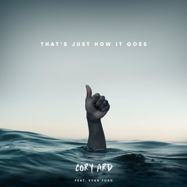 That's Just How It Goes (feat. Evan Ford)