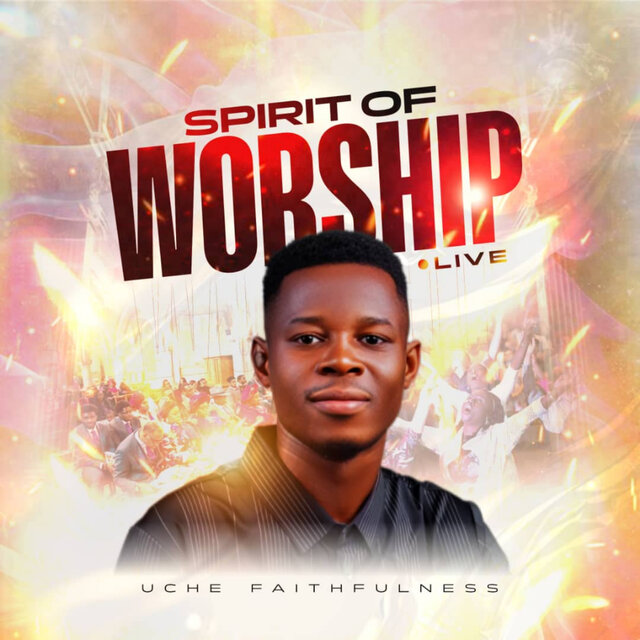 Spirit Of Worship (Live)