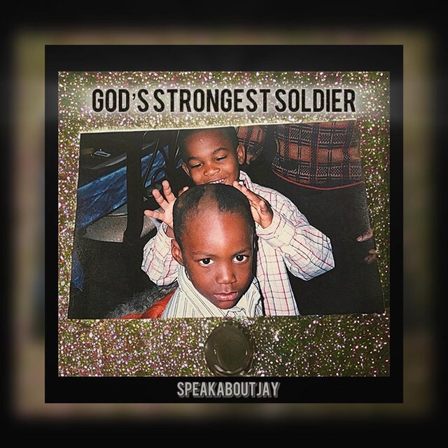 God’s Strongest Soldier