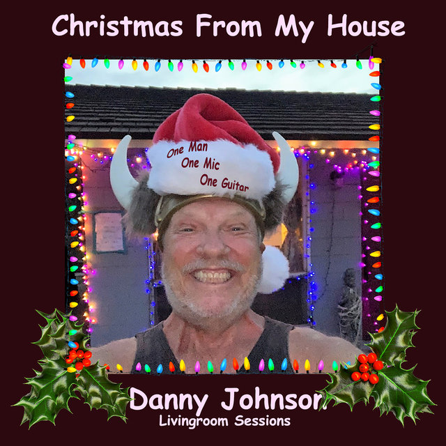 Christmas from My House - One Man One Mic One Guitar