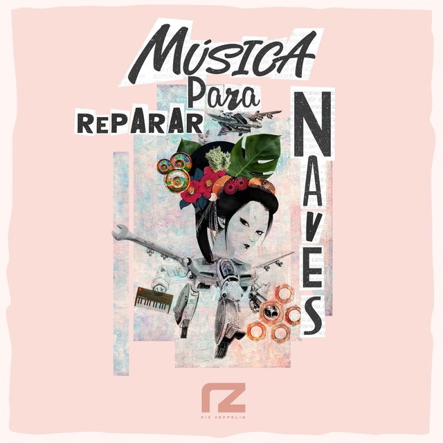 Música para Reparar Naves