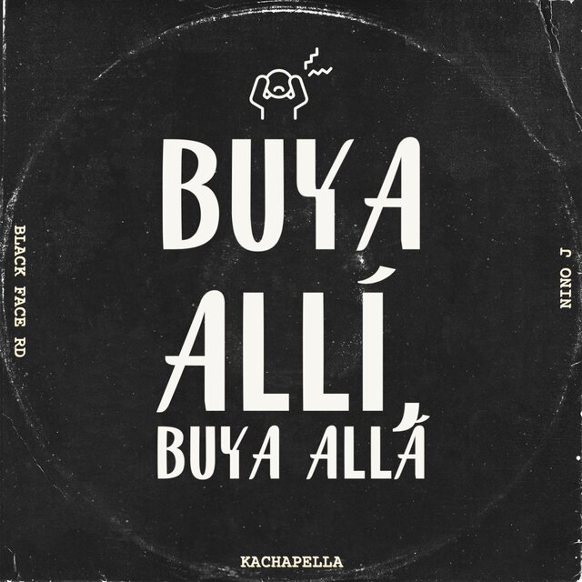 Buya Allí, Buya Allá (feat. black face rd & Nino J)
