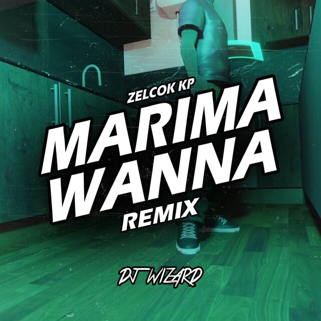 MARIMA WANNA (Remix)